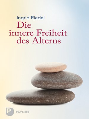 cover image of Die innere Freiheit des Alterns